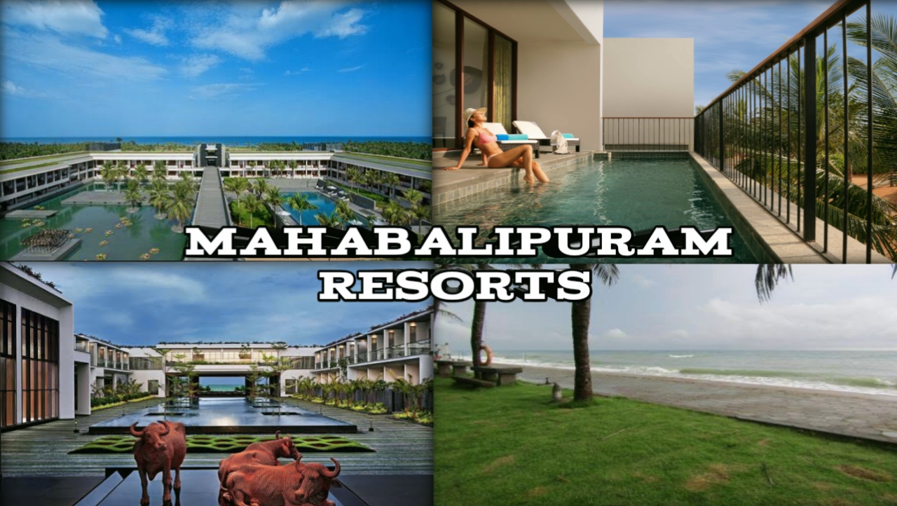 Best Mahabalipuram Resorts, Best Mahabalipuram Resorts in Hindi