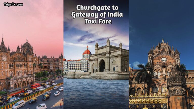 Churchgate to Gateway of India Taxi Fare, Churchgate to Gateway of India Taxi Fare in Hindi