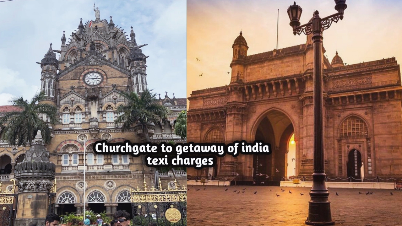 Churchgate to Gateway of India Taxi Charges in Hindi